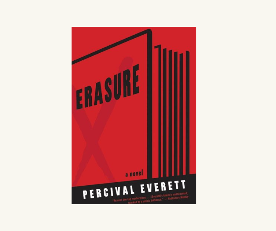Erasure, by Percival Everett